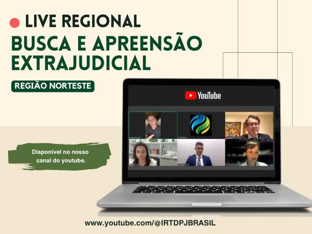 Live regional sobre busca e apreensão extrajudicial reúne especialistas do Nordeste e segue agora para o Centro-Oeste