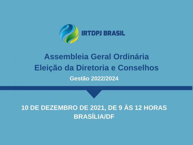 IRTDPJBrasil convoca associados para Assembleia Geral Ordinária, no dia 10/12, em Brasília