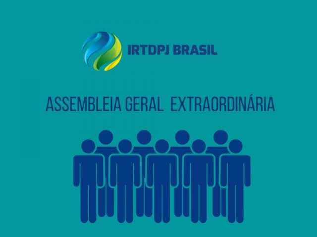 IRTDPJBrasil convoca associados para Assembleia Geral Extraordinária