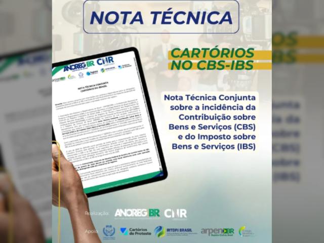 Nota Técnica Conjunta sobre a Contribuição sobre Bens e Serviços (CBS) e do Imposto sobre Bens e Serviços (IBS)