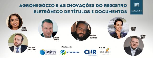 O agronegócio e as inovações do Registro Eletrônico de Títulos e Documentos será tema de live, no dia 19