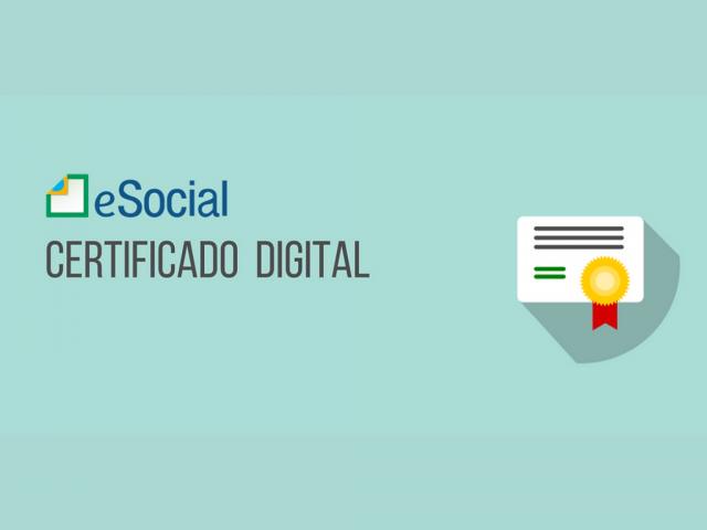CNB/CF - Certificado Digital passa a ser obrigatório para a transmissão do eSocial a partir de janeiro