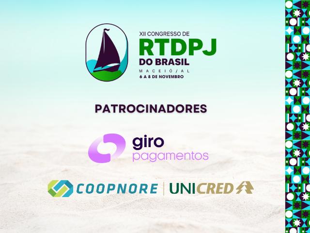 XII Congresso de RTDPJ do Brasil: conheça as instituições patrocionadoras do evento