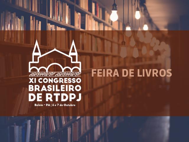 XI Congresso Brasileiro de RTDPJ terá Feira Literária em sua programação