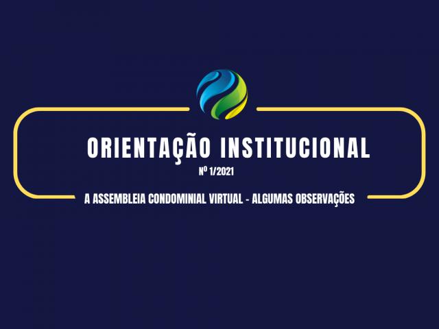 Orientação Institucional IRTDPJBrasil: A Assembleia Condominial Virtual – Algumas Observações