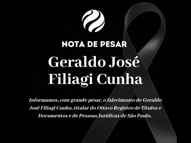 Comunicado e nota de pesar pelo falecimento de Geraldo José Filiagi Cunha