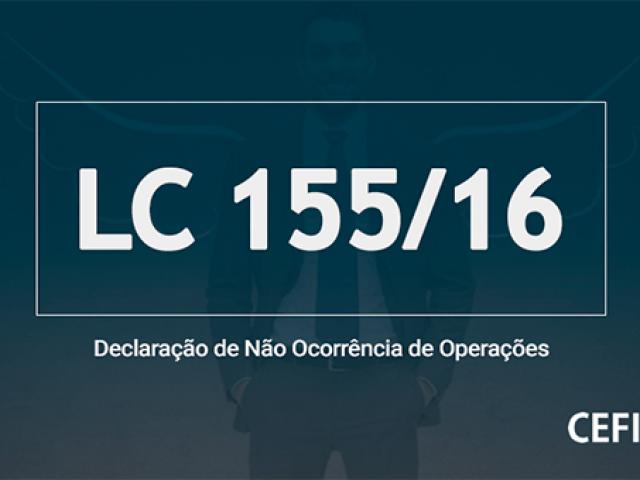 Recomendação sobre efeitos da lei complementar 155/16