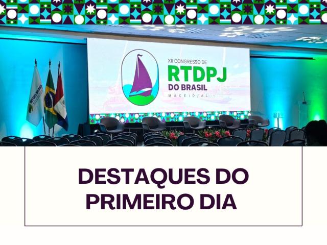 Começa nesta quarta-feira o XII Congresso de Registro de  Títulos e Documentos e de Pessoas Jurídicas do Brasil, em Maceió