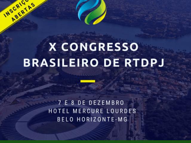 Aberto o segundo lotes de inscrições do X Congresso Brasileiro de RTDPJ