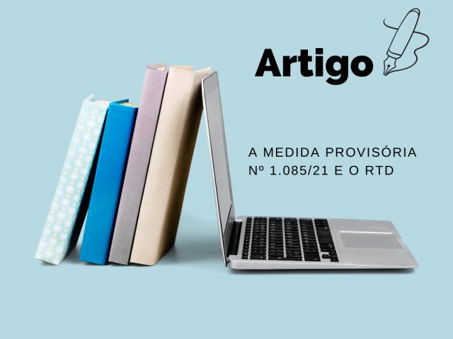 Artigo: A Medida Provisória Nº 1.085/21 e o Registro de Títulos e Documentos - Por Emílio Guerra