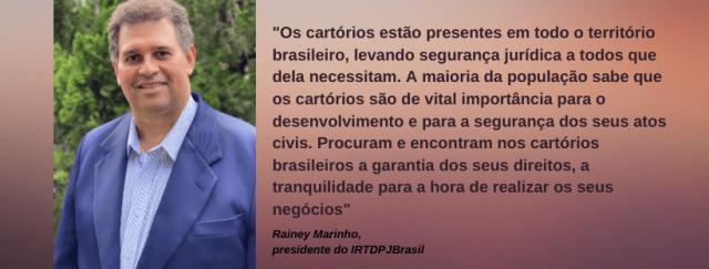 ARTIGO: Os cartórios e sua importância para a sociedade brasileira. Por Rainey Marinho