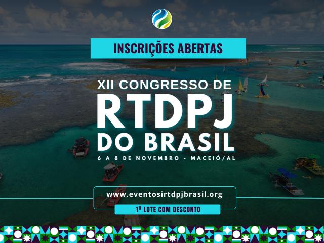 Inscrições abertas para o XII Congresso de RTDPJ do Brasil