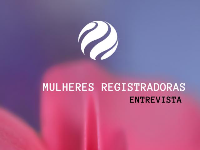Campanha do IRTDPJBrasil mostra quem são, o que fazem e o que pensam as registradoras públicas