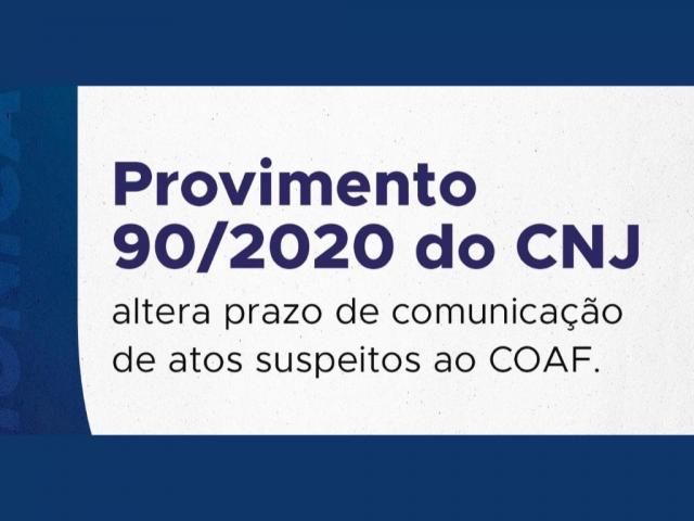 Corregedoria Nacional de Justiça altera prazo de comunicação de atos suspeitos ao COAF