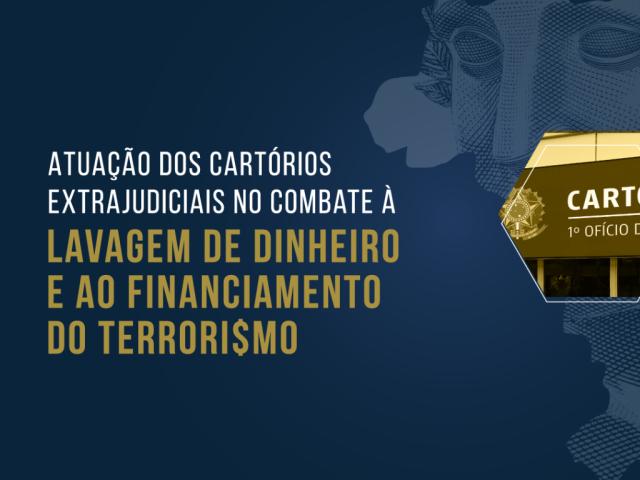 Seminário debate papel dos cartórios no combate à lavagem de dinheiro e ao financiamento do terrorismo