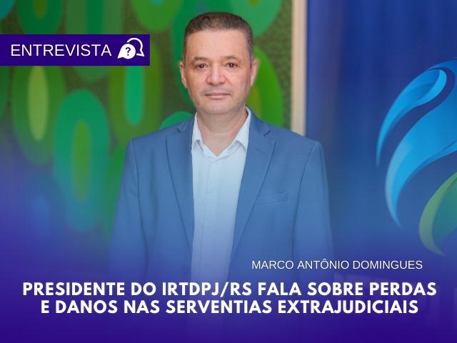Chuvas no RS: presidente do IRTDPJ/RS fala sobre os prejuízos nos cartórios de RTDPJ